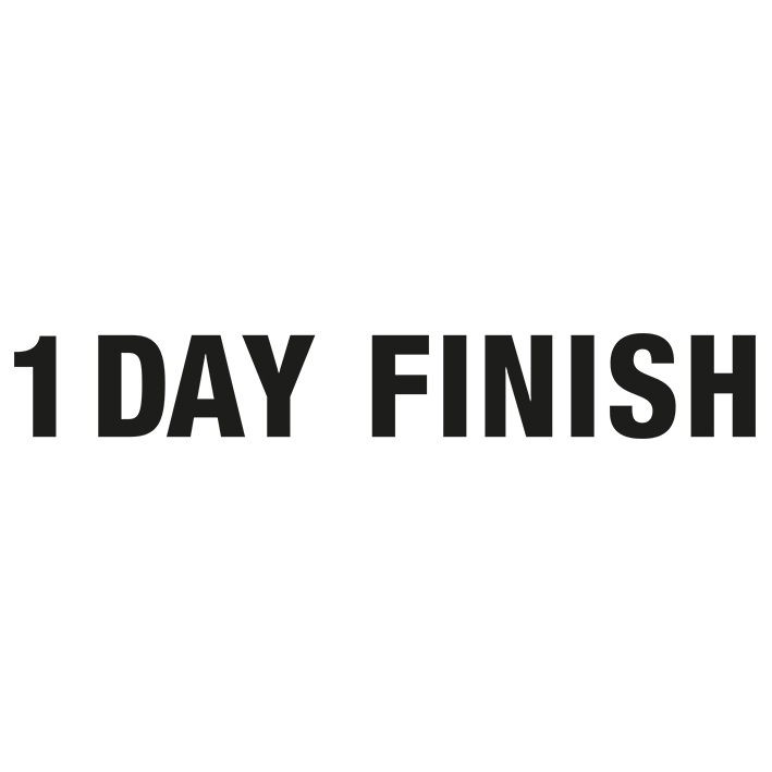 1 day finish