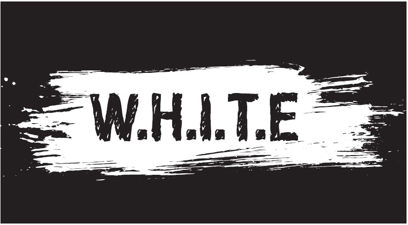 w.h.i.t.e