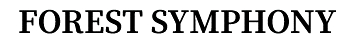forest symphony
