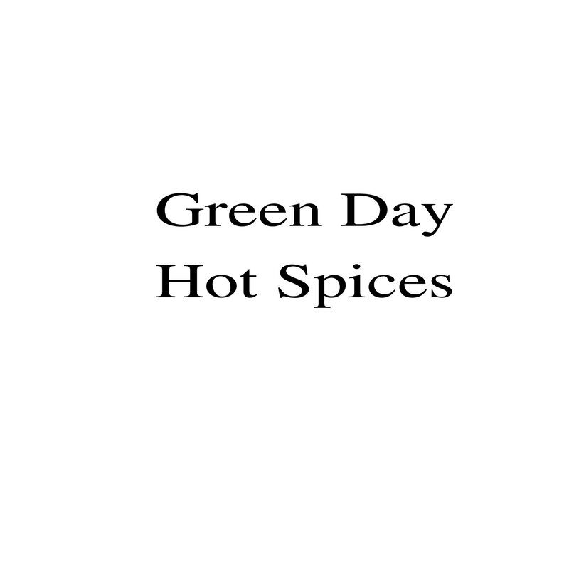 green day hot spices