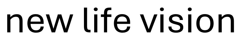 new life vision