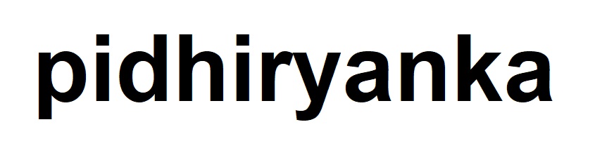 pidhiryanka