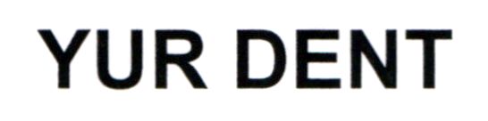 yur dent