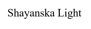 shayanska light