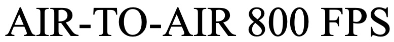 air-to-air 800 fps