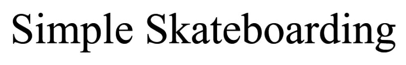 simple skateboarding