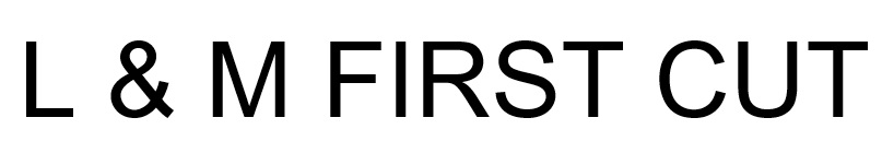 l&m first cut