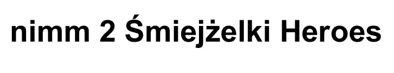 nimm 2 smiejzelki heroes