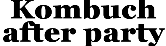 kombuch after party