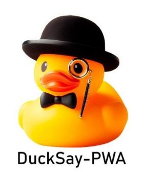 duck say pwa