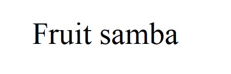 fruit samba
