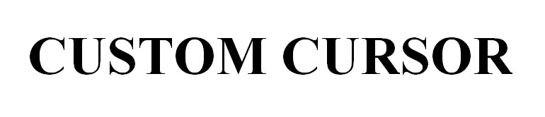 custom cursor
