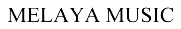 melaya music