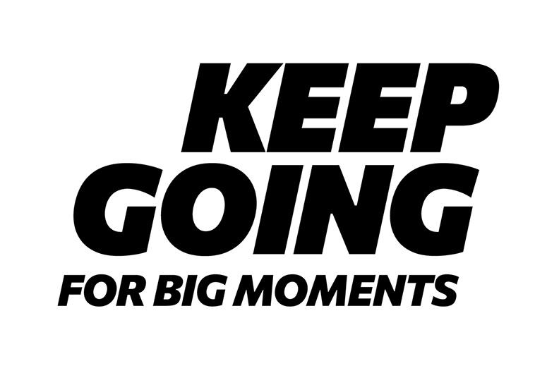 keep going for big moments