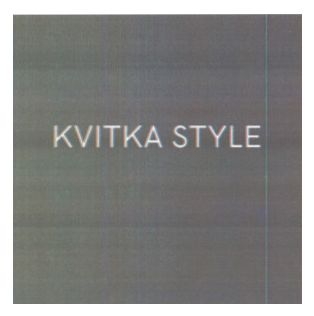kvitka style