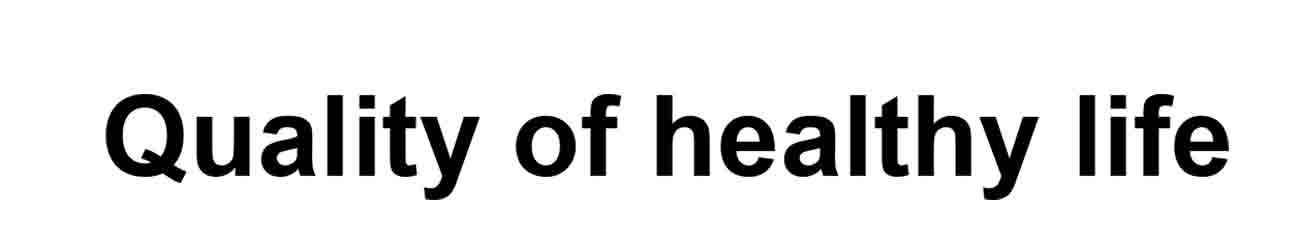 quality of healthy life