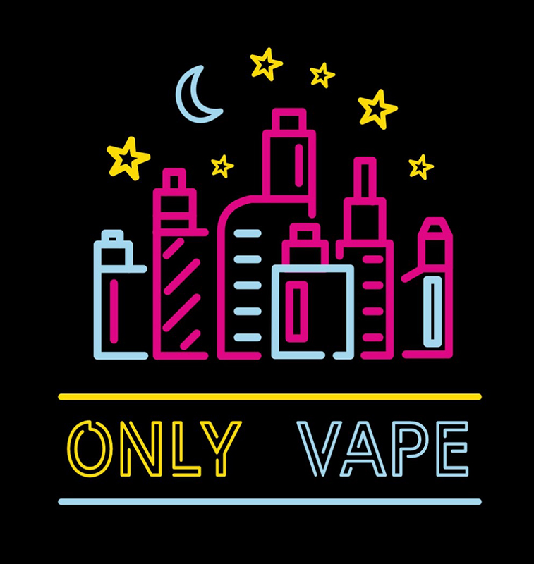 only vape
