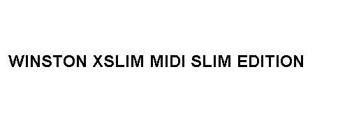 winston xslim midi slim edition