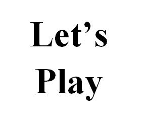 let`s play