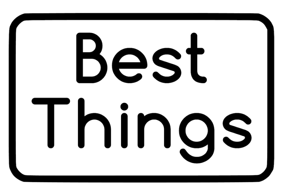 best things