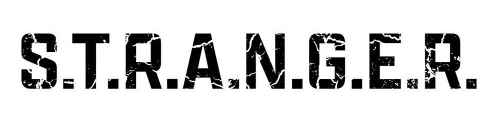 s.t.r.a.n.g.e.r.