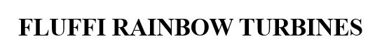 Торговельна марка «turbines rainbow fluffi fluffi rainbow turbines», свідоцтво №390514