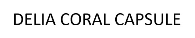 Торговельна марка «capsule coral delia delia coral capsule», свідоцтво №391372