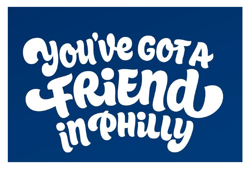 you`ve got a friend in philly
