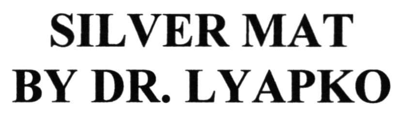 silver mat by dr.lyapko
