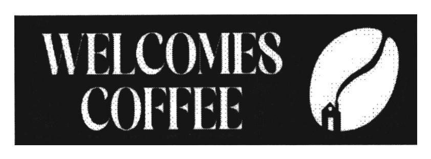 welcomes coffee