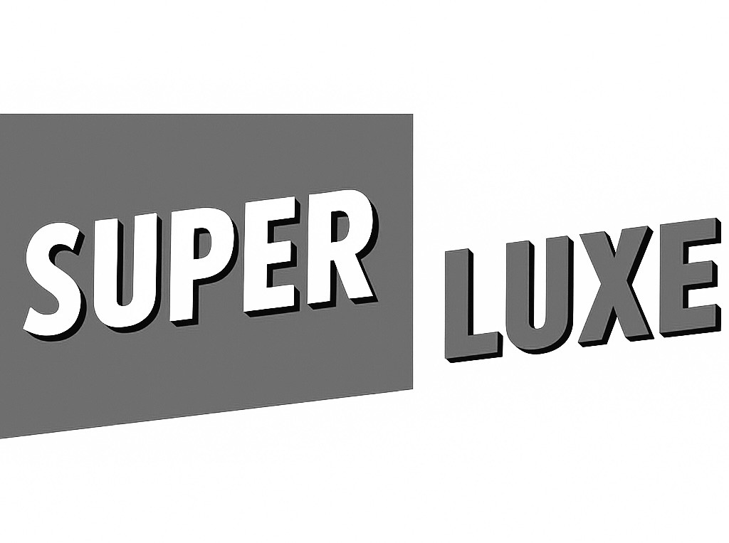 super luxe