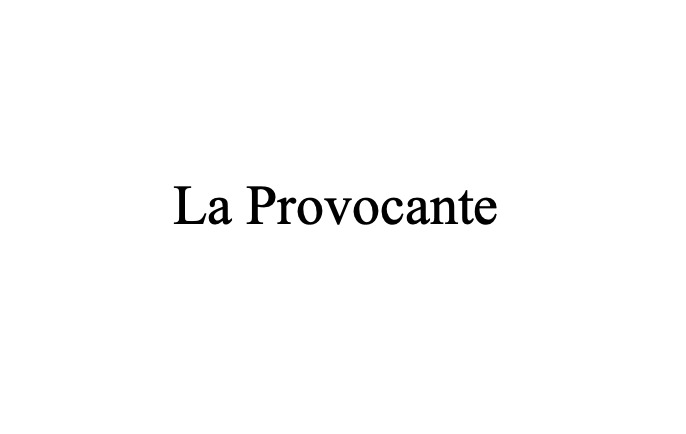 la provocante