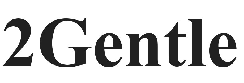 2 gentle