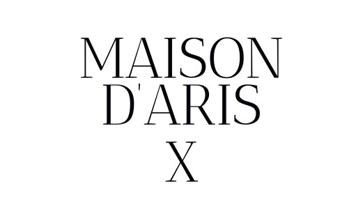 maison d’aris x