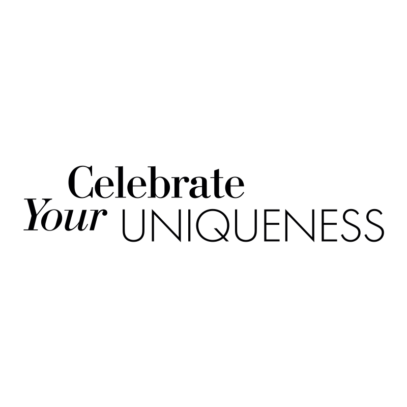 celebrate your uniqueness