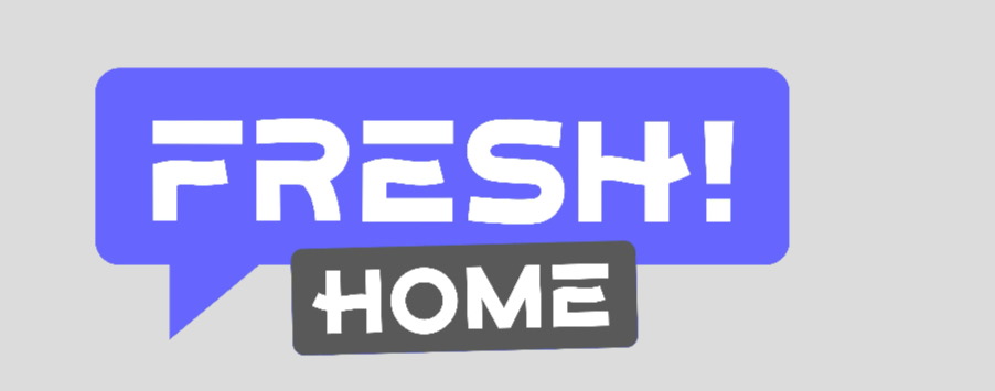 fresh! home