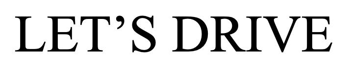 let`s drive