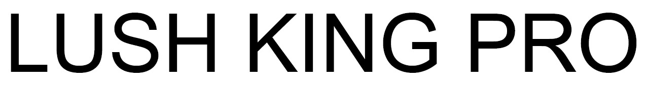 lush king pro