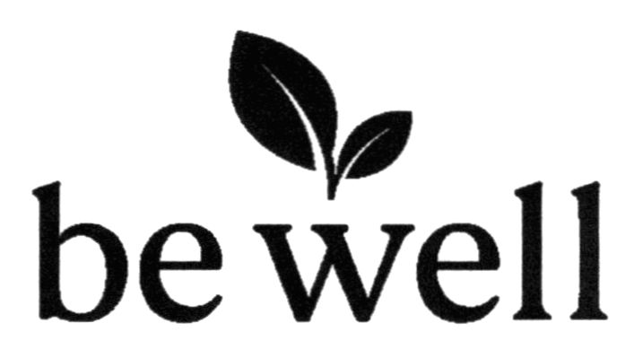 be well