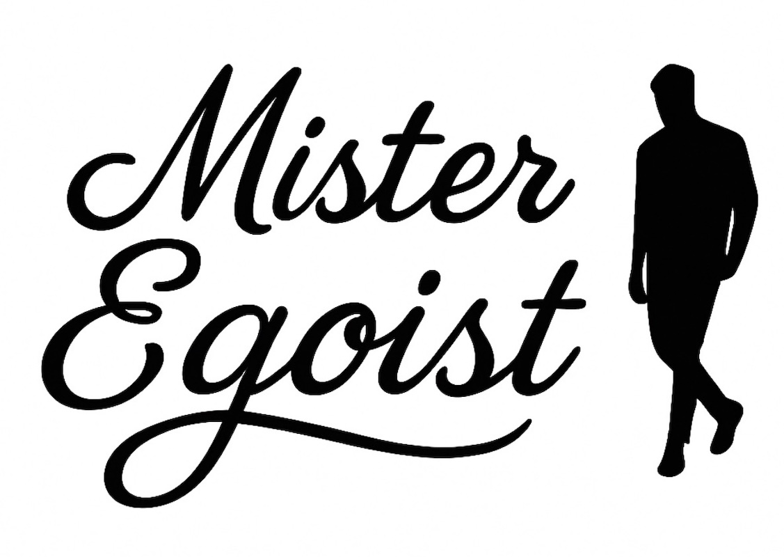 mister egoist