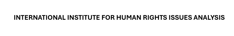 international institute for human rights issues analysis