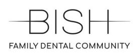 bish family dental community