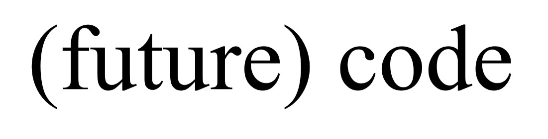 (future) code