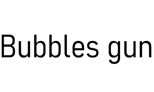 bubbles gun