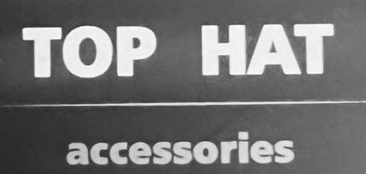 top hat accessories