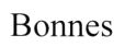 bonnes
