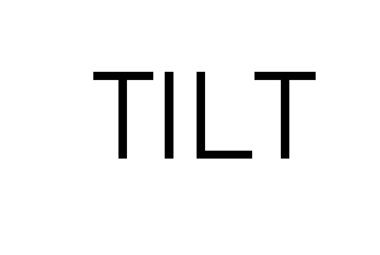 tilt