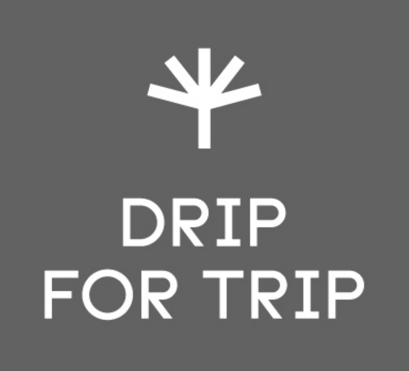 drip for trip