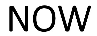 now