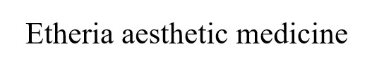 etheria aesthetic medicine